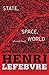State, Space, World: Selected Essays by Henri Lefebvre (24-Mar-2009) Paperback
