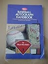 Baseball Autograph Handbook: A Comprehensive Guide to Authentication and Valuation of Hall of Fame Autographs