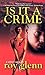 Is IT A Crime