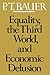 Equality, the Third World, and Economic Delusion by P. T. Bauer (1981-01-01)
