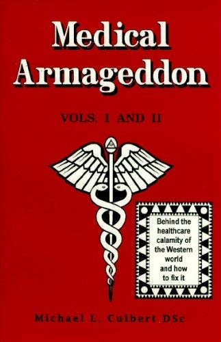 Medical Armageddon, Volumes I and II (Paperback)