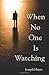 When No One Is Watching by Joseph Hayes (20-May-2015) Paperback
