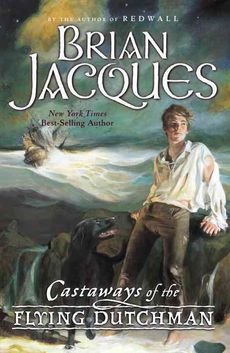 [(Castaways of the Flying Dutchman )] [Author: Brian Jacques] [Mar-2003]