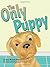 The Only Puppy by Ginny Musante Erickson (2014) Hardcover