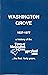 Washington Grove, 1937-1977 by Philip K. Edwards