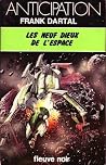 Les neuf dieux de l'espace Les neuf dieux de l'espace