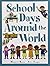School Days Around the World by Margriet Ruurs (2015-04-01)