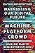 [Paperback] [Andrew McAfee] Machine, Platform, Crowd: Harnessing Our Digital Future