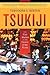 Tsukiji: The Fish Market at...