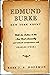 Edmund Burke, New York Agent with His Letters to the New York... by Edmund Burke