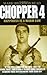 Chopper 4: Happiness is a Warm Gun by Mark Brandon Read (2005-02-01)