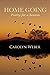 Home Going: Poetry for a Season by Carolyn Weber (2015-02-17)