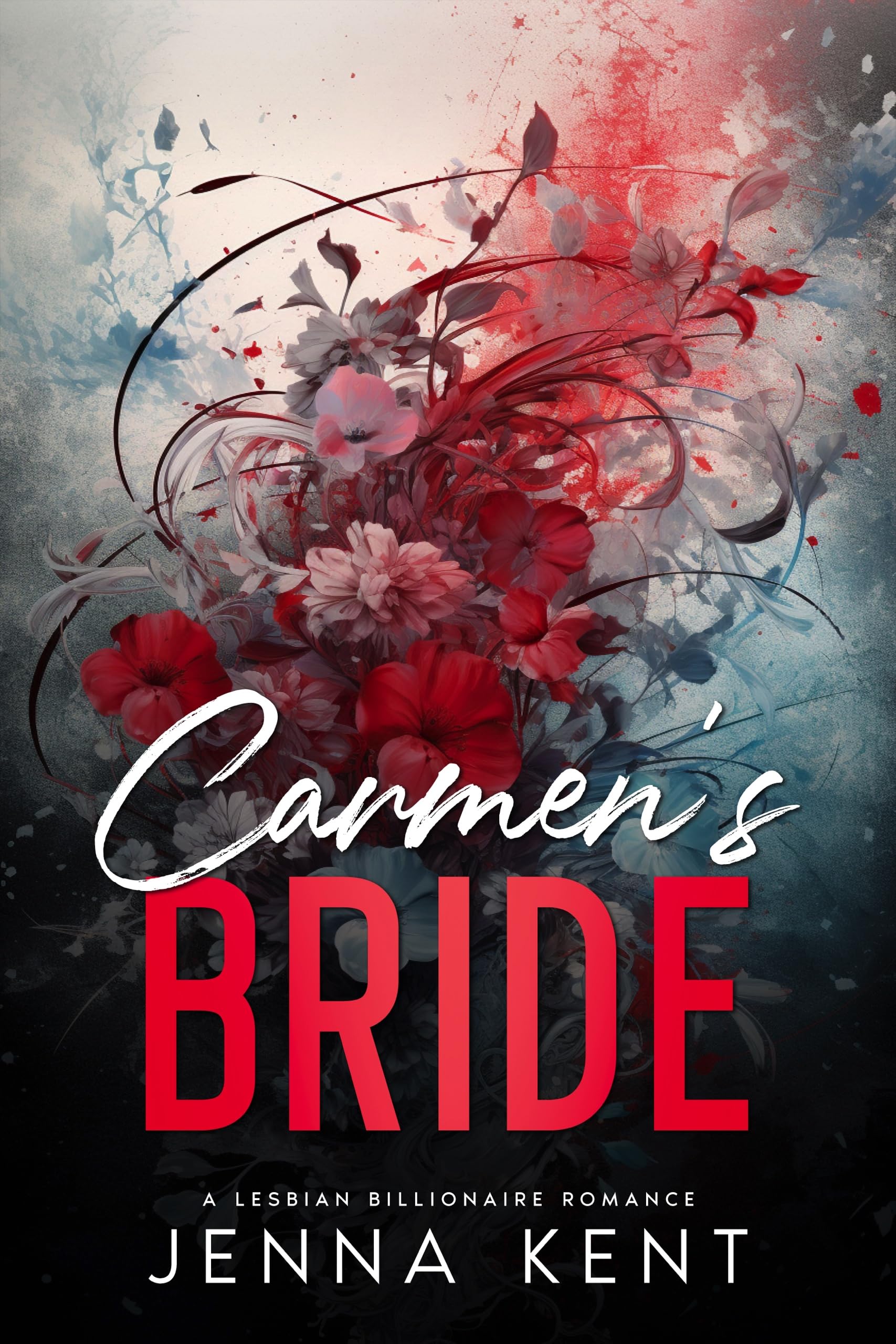 Carmen's Bride (A Billionaire's Obsession Book 11)