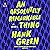 An Absolutely Remarkable Thing by Hank Green An Absolutely Remarkable Thing by Hank Green