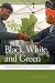 Black, White, and Green: Fa...