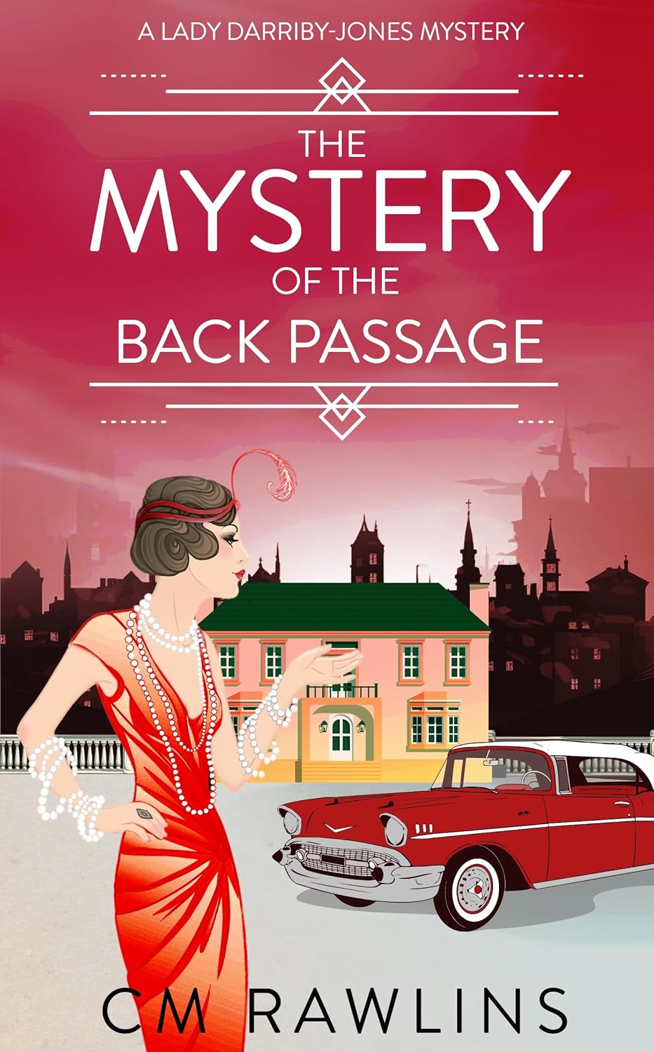 The Mystery of the Back Passage (A Lady Darriby-Jones Mystery, #3)