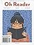 Oh Reader Magazine #1 FALL 2020, FOR THE LOVE OF READING.