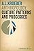 Anthropology: Culture Patterns and Processes