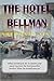 The Hotel Bellman Paperback...