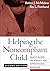 Helping the Noncompliant Child by Rex L. Forehand