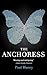 The Anchoress by Paul Blaney (2015-04-07)