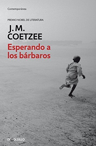 Esperando a los bárbaros / Waiting for the Barbarians