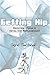 Getting Hip: Recovery From A Total Hip Replacement Paperback October 28, 2004