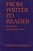 From Writer to Reader: Studies in Editorial Method by Philip Gaskell