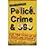 Police, Crime & 999: The True Story of a Front Line Officer (Paperback) - Common