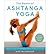 [The Power of Ashtanga Yoga: Developing a Practice That Will Bring You Strength, Flexibility, and Inner Peace--Includes the complete Primary Series] [By: MacGregor, Kino] [June, 2013]
