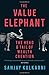 The Value Elephant: The Head and Tail of Wealth Creation by Sanjay Kulkarni (2015-04-01)
