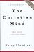The Christian Mind: How Sho...