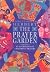 The Prayer Garden: An Antho...