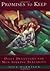 Promises to Keep: Daily Devotions for Men of Integrity 1st edition