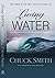 Living Water: The Power of ...