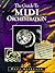The Guide to MIDI Orchestration by Paul Gilreath (1999-04-03)