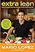 [Extra Lean: The Fat-Burning Plan That Changes the Way You Eat for Life] (By: Mario Lopez) [published: May, 2012]