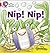 [Nip Nip! (Collins Big Cat Phonics)] [By: Rayner, Shoo] [January, 2010]