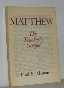 Matthew: The Teacher's Gospel (Paperback)