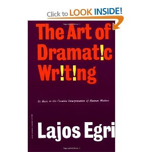 The Art Of Dramatic Writing (text only) Revised edition by L.Egri