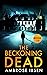 The Beckoning Dead: Books 1-3