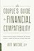 The Couple's Guide to Financial Compatibility by Jeff Motske