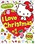 I Love Christmas