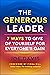 The Generous Leader: 7 Ways...