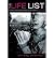 [ THE LIFE LIST: THE DIFFERENCE BETWEEN DOING SOMETHING AND DOING NOTHING IS EVERYTHING ] By Anderson, Chrissy ( Author) 2013 [ Paperback ]