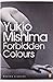 Forbidden Colours (Penguin Modern Classics) by Yukio Mishima (2-Oct-2008) Paperback
