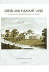 Green and Pleasant Land: English Culture and the Romantic Countryside (Groningen Studies in Cultural Change)