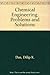 Chemical Engineering: Problems & Solutions 3rd edition by Das, Dilip, Prabhudesai, Rajaram (2005) Paperback