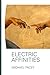 Electric Affinities by Michael Pacey (2015-03-31)