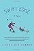 Swift Edge: A Mystery (A Charlie and Gigi Mystery) Hardcover November 22, 2011
